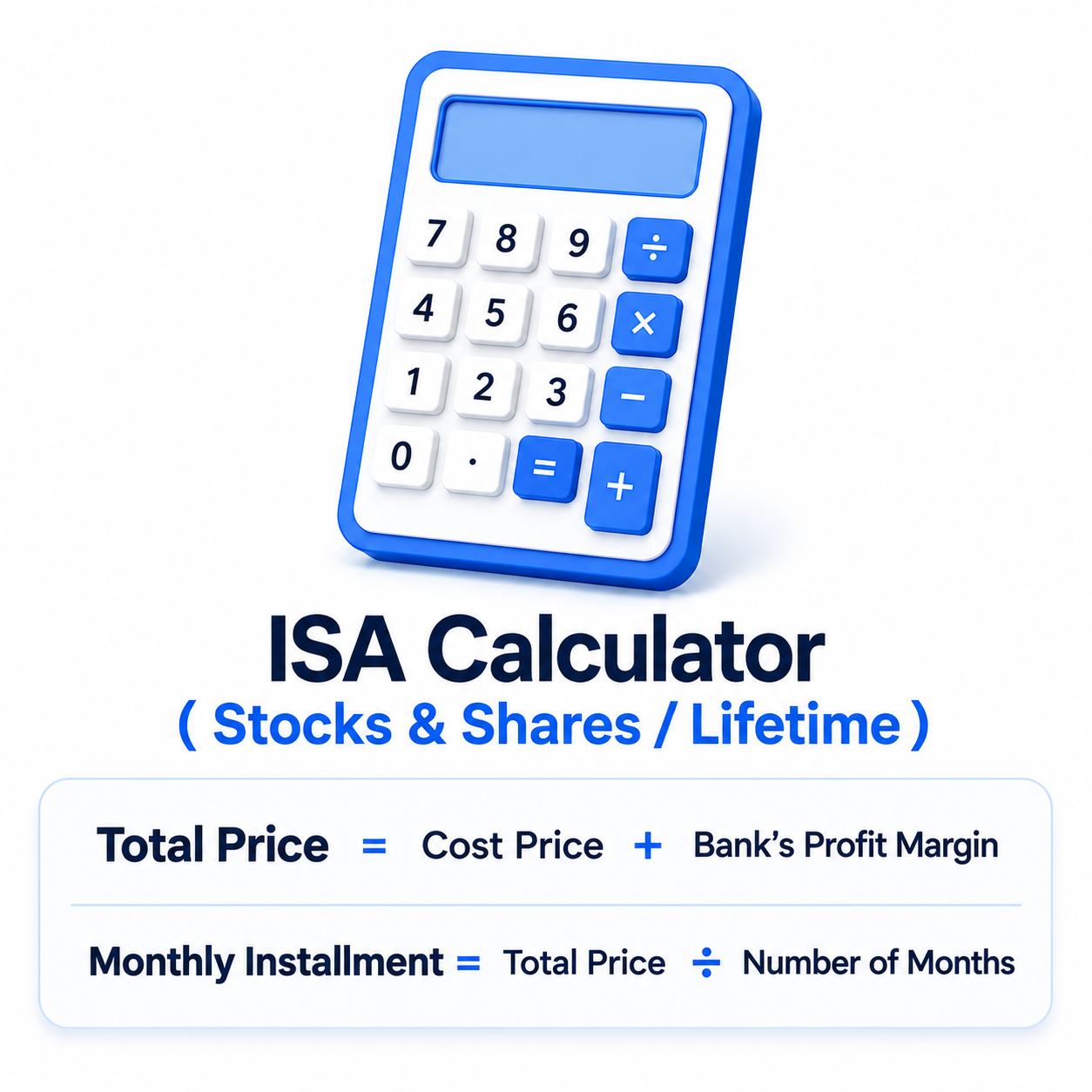 ISA calculator illustration showing formulas for total price and monthly installment calculation